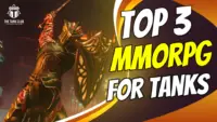 Top 3 MMORPGs for Tanks