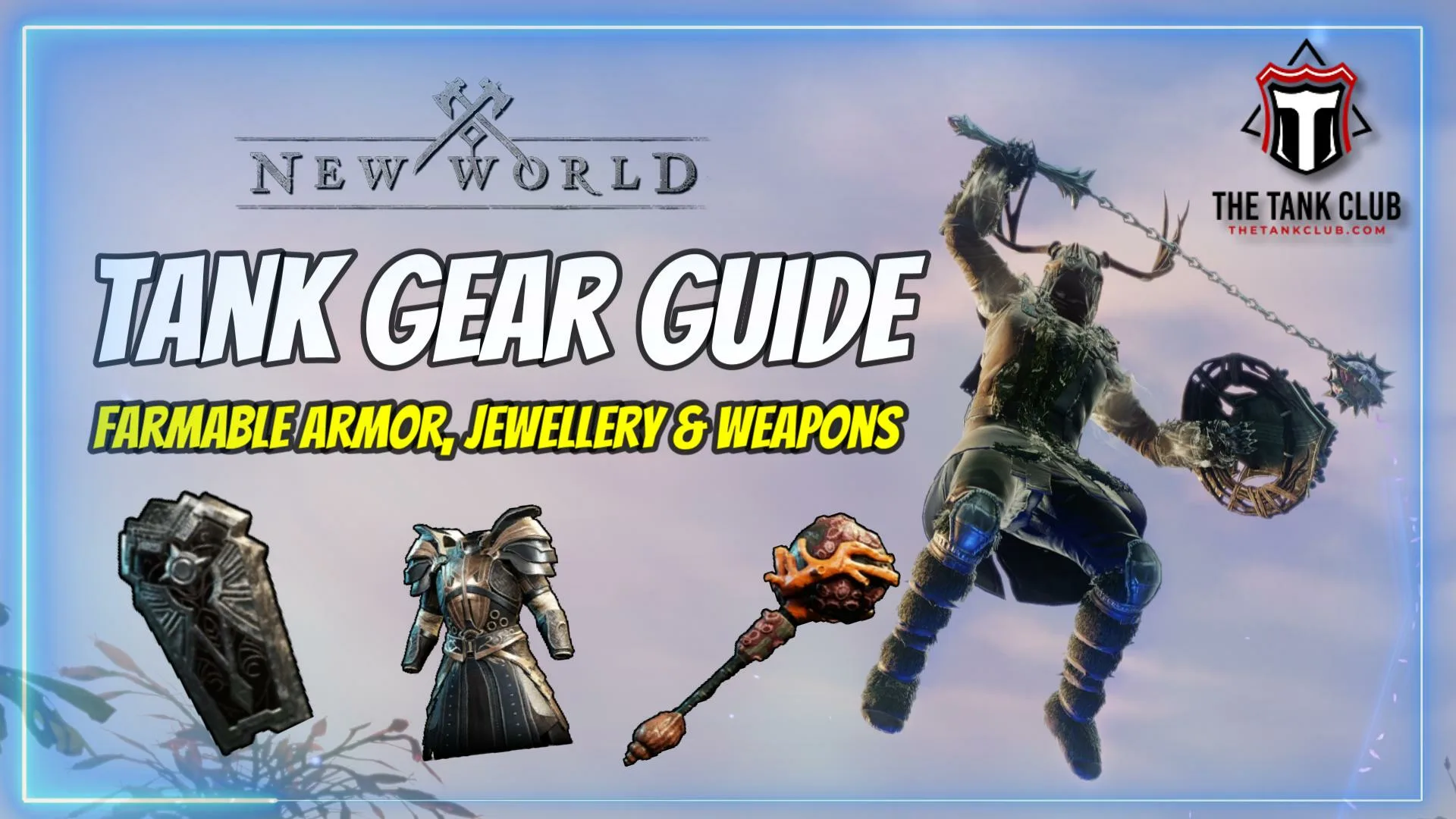 1 New World Tank Gear Guide - The Tank Club