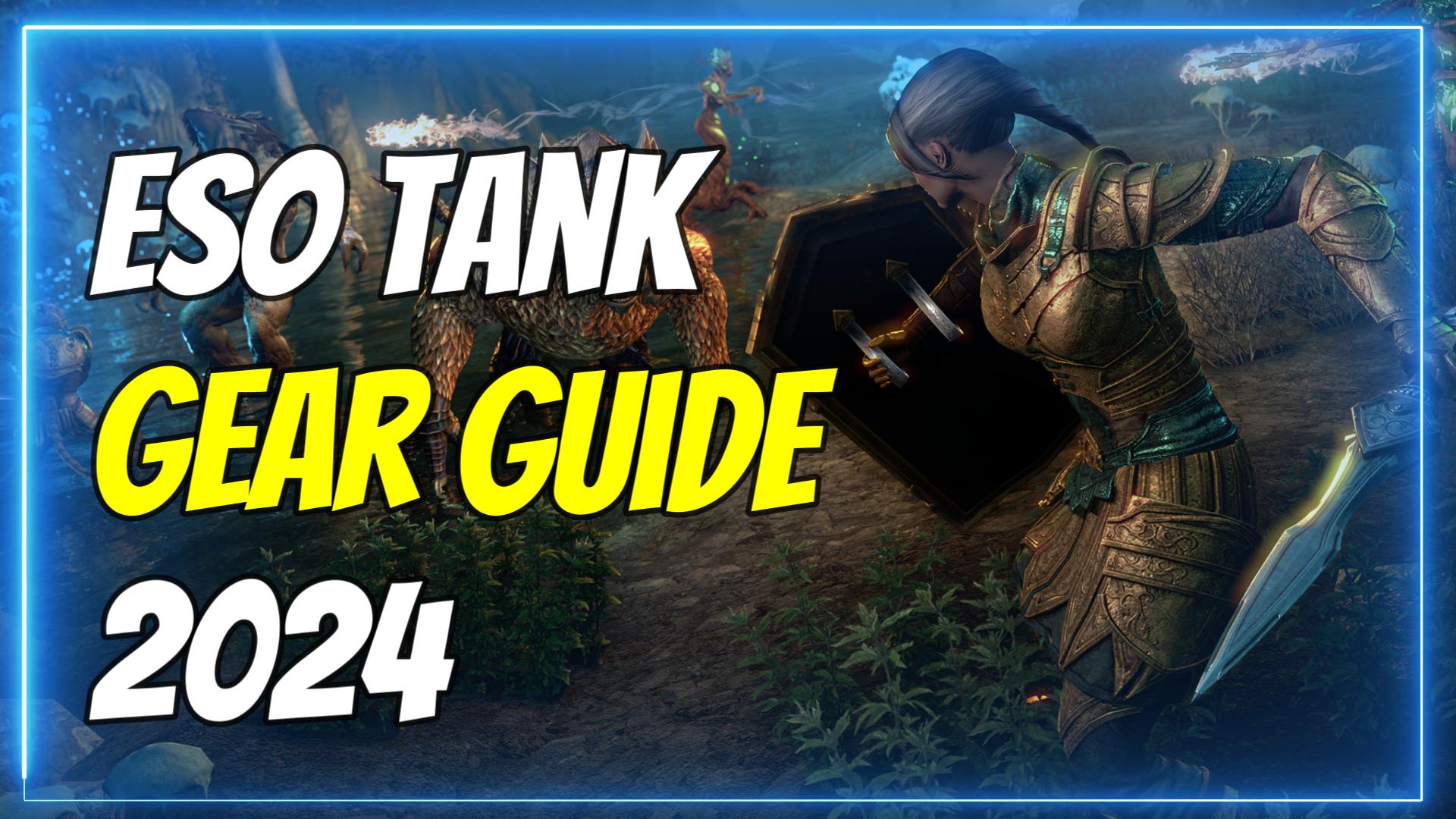 ESO Tank Gear Guide 2024 The Tank Club