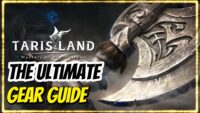Tarisland Gear Guide