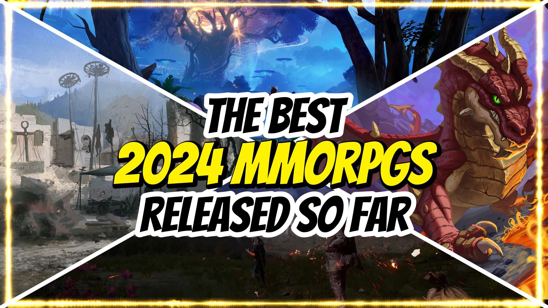 2024s Best MMORPG Releases