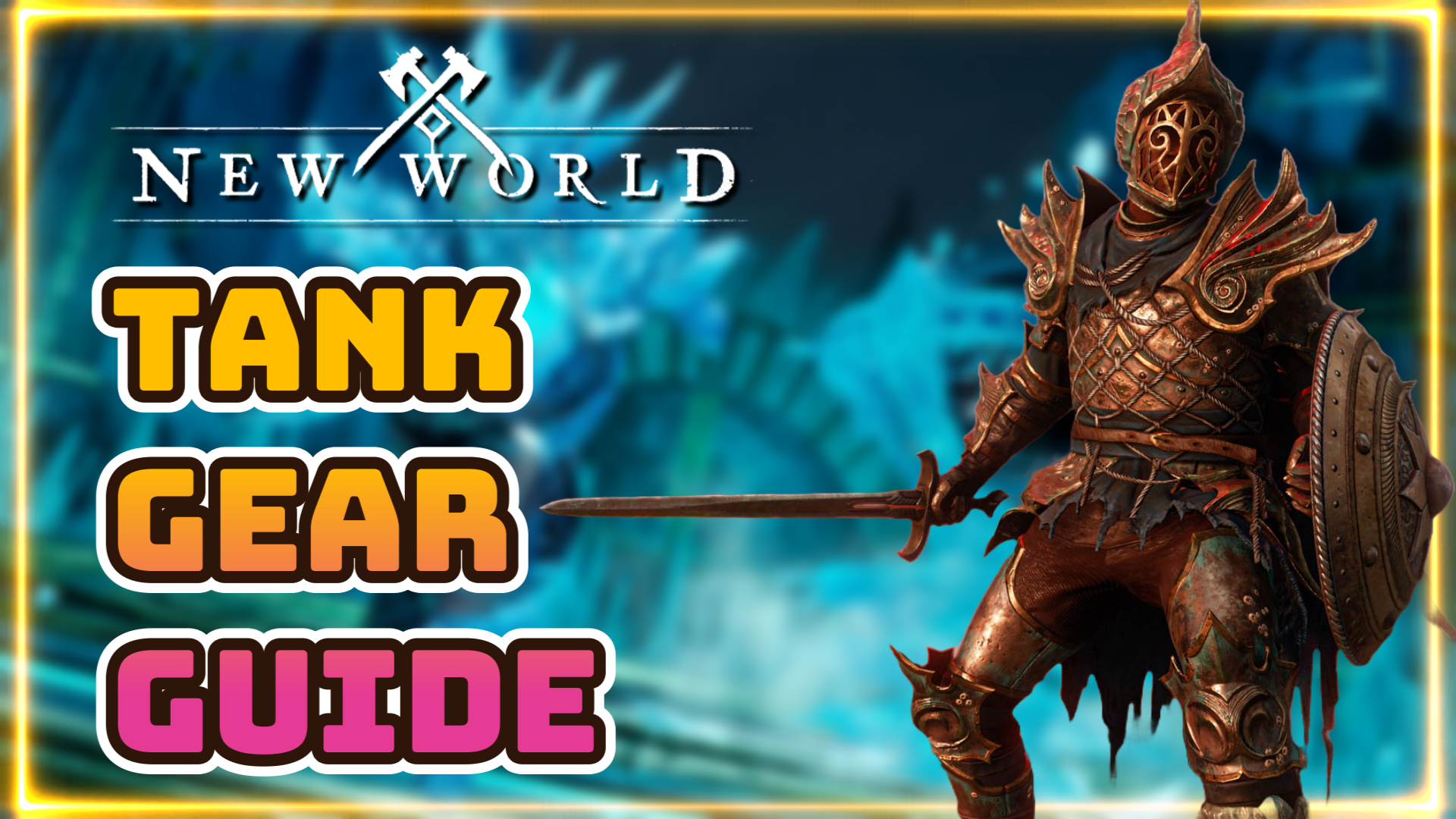 New World Tank Gear Guide