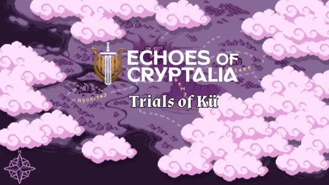 Echoes of Cryptalia: Trials of Kü